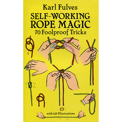 Self Working Rope Magic by Karl Fulves Book