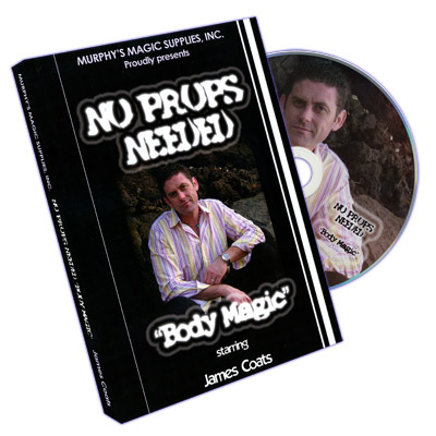 No Props Needed (Body Magic) by James Coats DVD