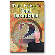 Total Destruction Vol 2 by Troy Hooser DVD