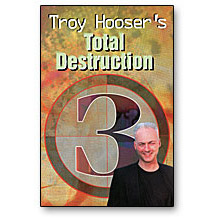 Total Destruction Vol 3 by Troy Hooser DVD