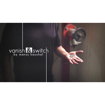 Vanish & Switch by Manoj Kaushal Video D