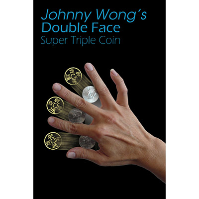 Double Face Super Triple Coin (with DVD) by Johnny Wong Trick