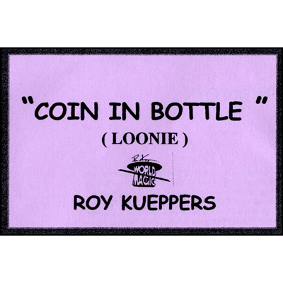 Coin In Bottle (Canadian Dollar/Loonie)