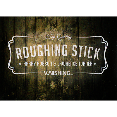 Roughing Sticks by Harry Robson and Vanishing Inc. Trick