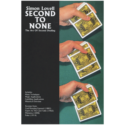 Simon Lovells Second to None: The Art of Second Dealing by Meir Yedid Book