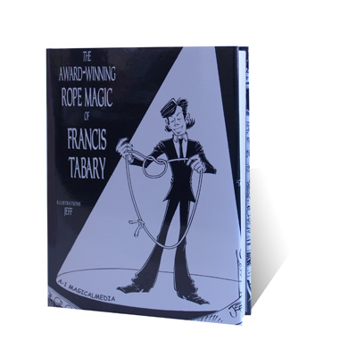 The Award Winning Rope Magic by Francis Tabary Book