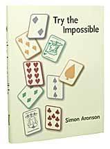 Try The Impossible by Simon Aronson Book