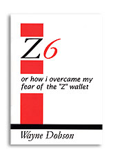 Z 6 Book Only (No Wallet) by Wayne Dobson Book